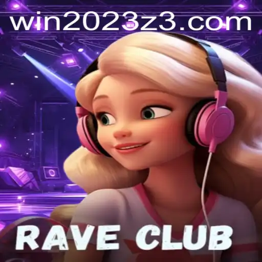 Descubra o Universo do Jogo RaveClub e Saiba Como Jogar em win2023.com